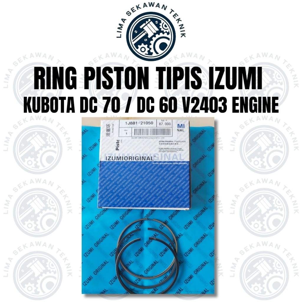 Ring piston tipe Tipis  Izumi Kubota Dc 70