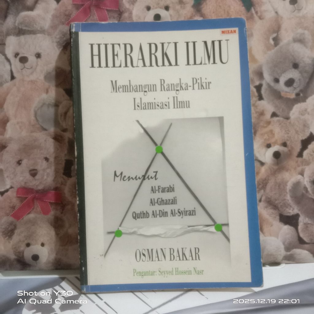 Buku Hierarki Ilmu  Membangun Rangka Pikir Islamisasi Ilmu / Osman Bakar - Original
