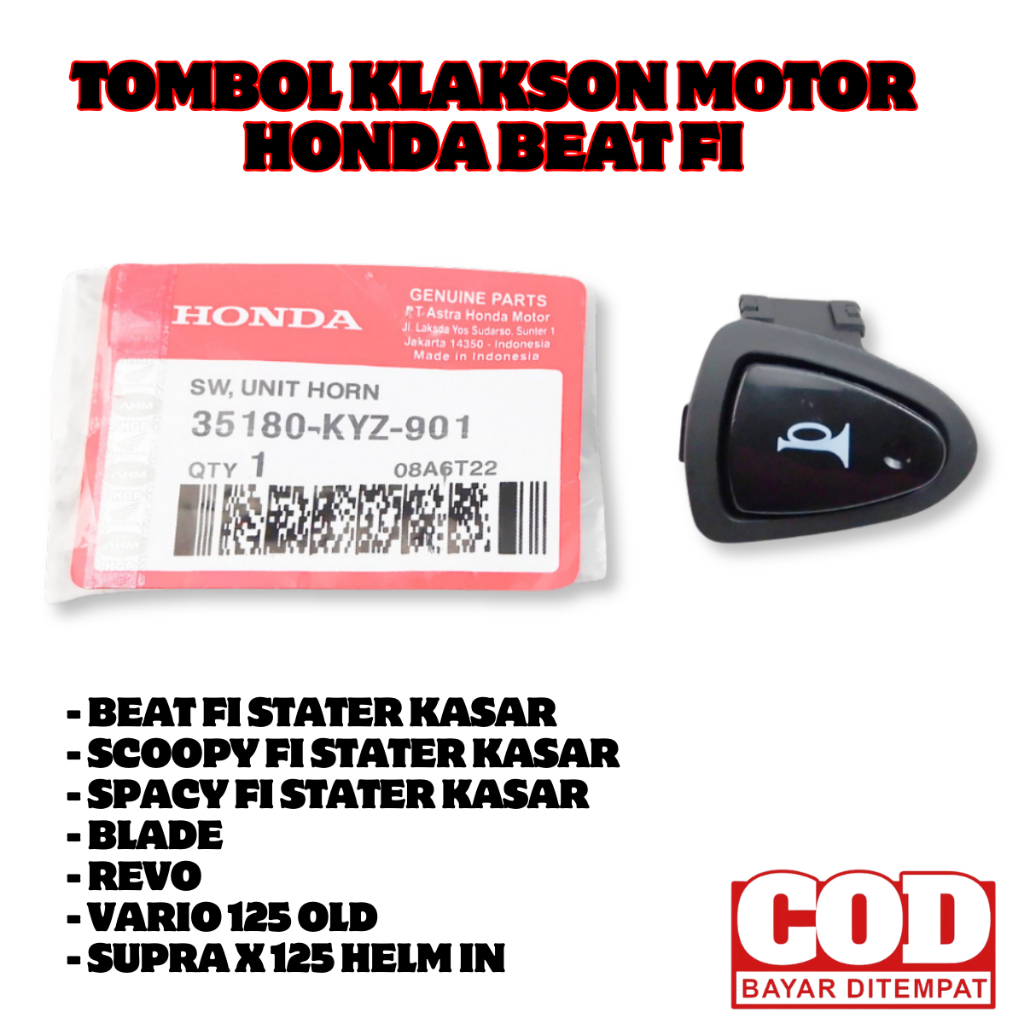 ori Tombol Klakson Motor Honda Beat FI. Scoopy FI . Blade . Revo . Vario 125 & Supra X 125 35180-KYZ