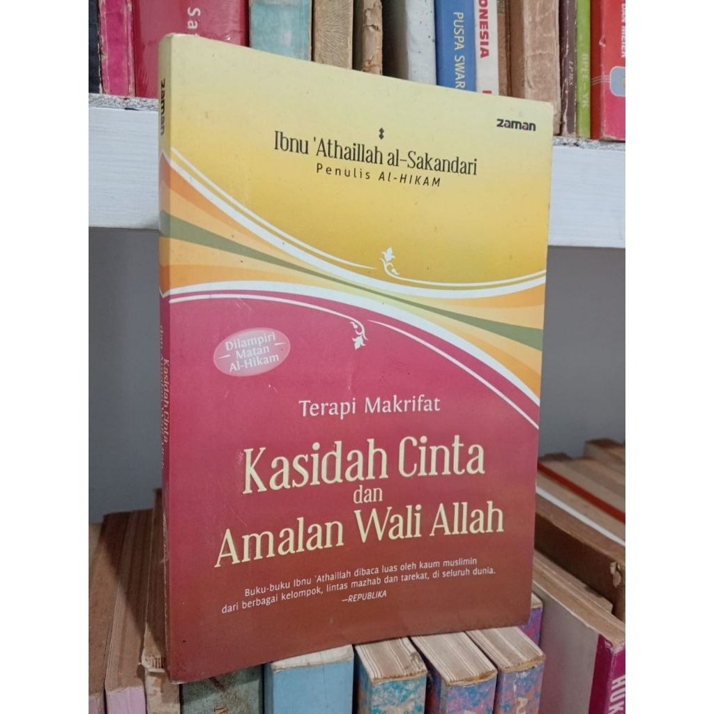 KASIDAH CINTA DAN AMALAN WALI ALLAH