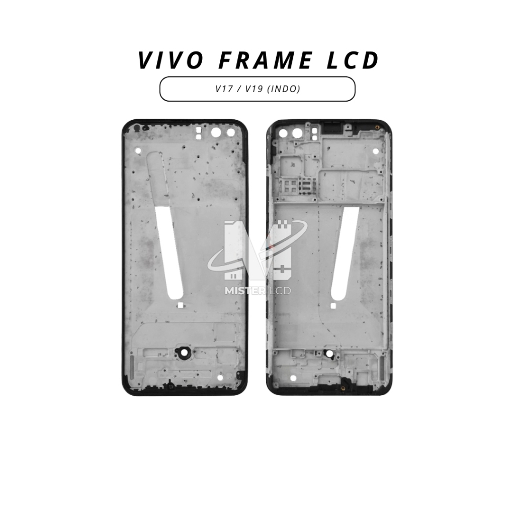 DUDUKAN / TATAKAN / FRAME VIVO V17 / V19 (INDO)