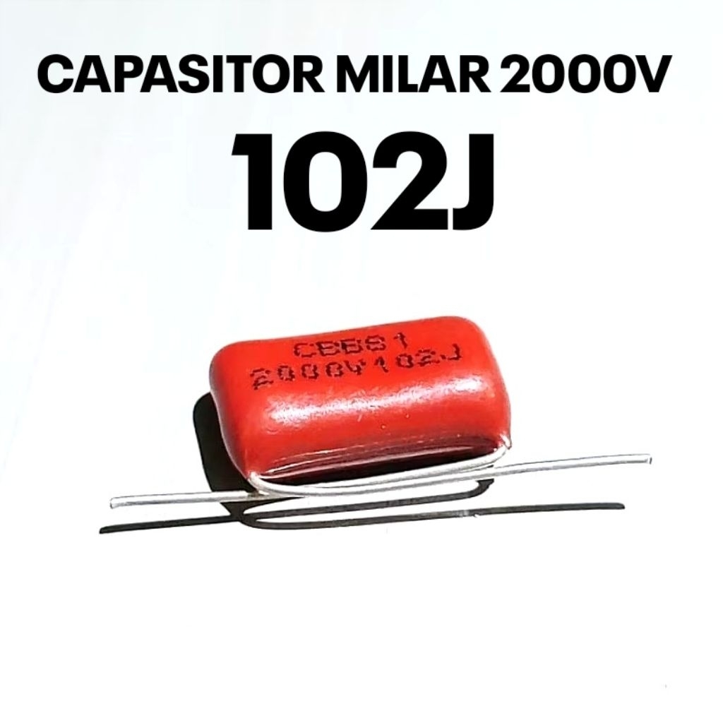CAPASITOR MILAR 102 2000V MYLAR 102J 1nF  2000V 2KV CBB81