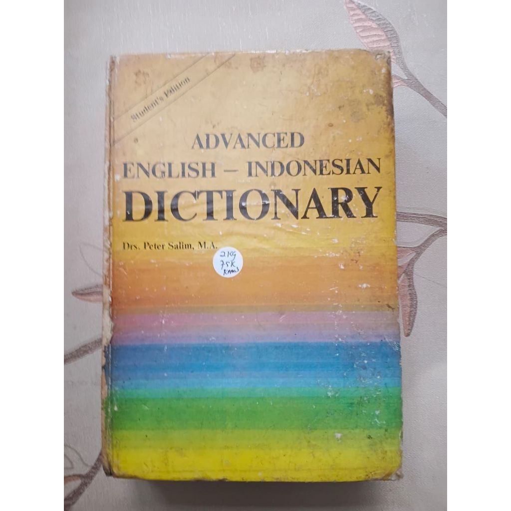Advanced English - Indonesian Dictionary by Drs. Peter Salim, M.A.