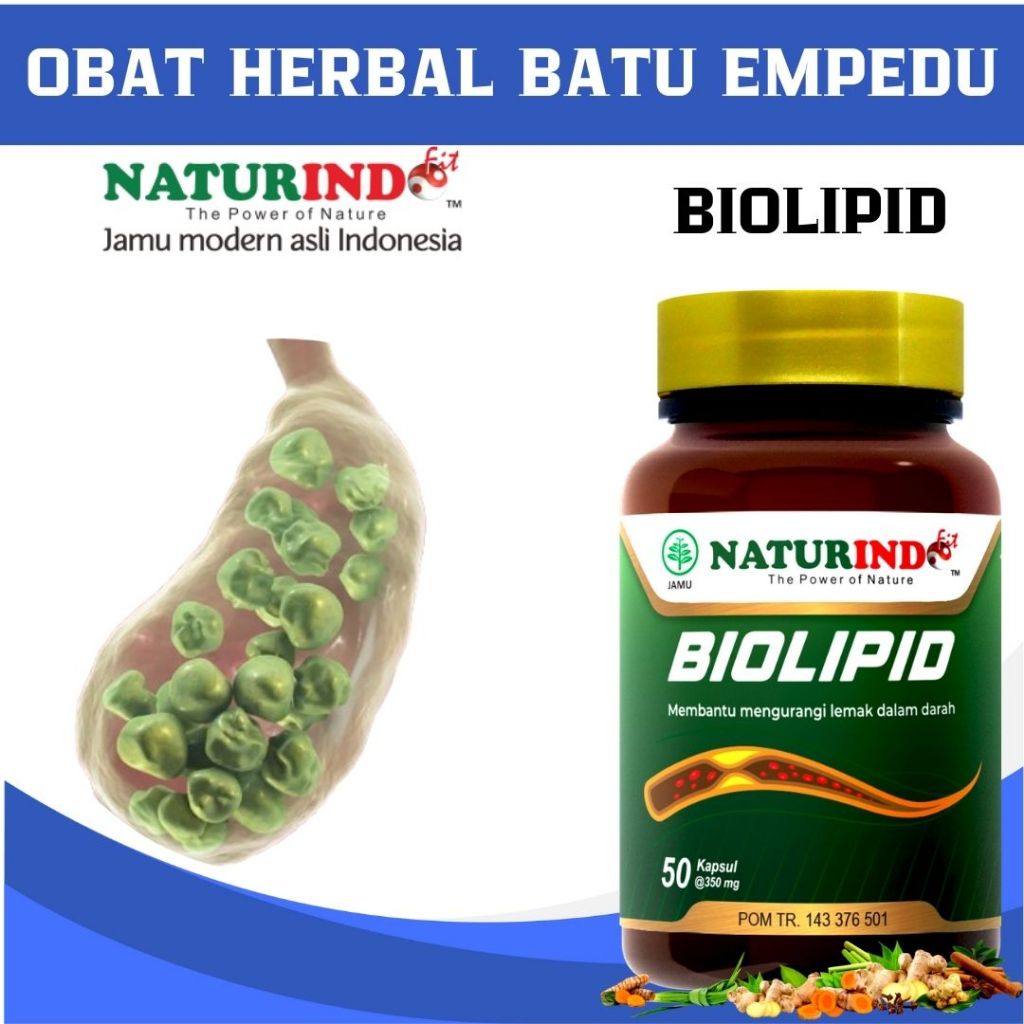 OBAT PENGHANCUR BATU EMPEDU HERBAL PELARUT BATU EMPEDU BIOLIPID HERBAL NATURINDO
