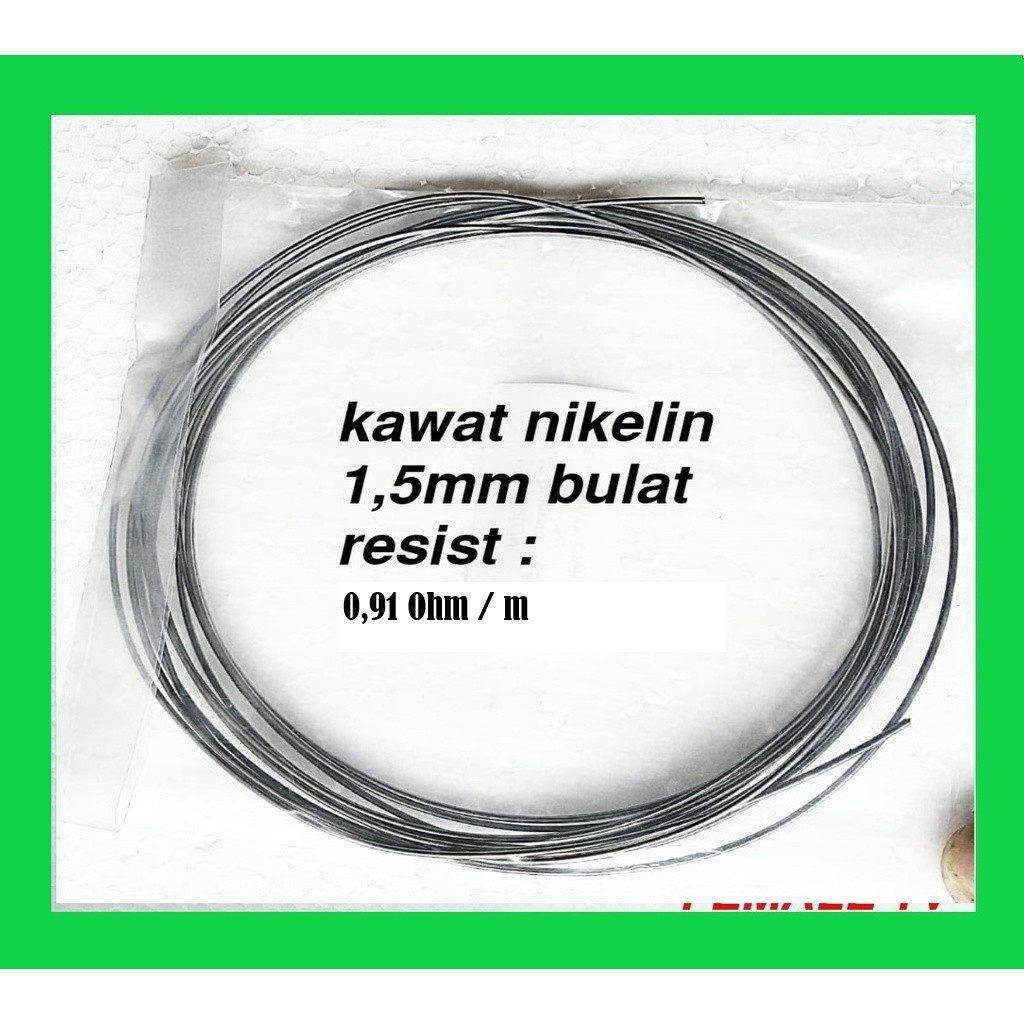 kawat nikelin 1,5mm  /  niklin 1,5 mm meteran