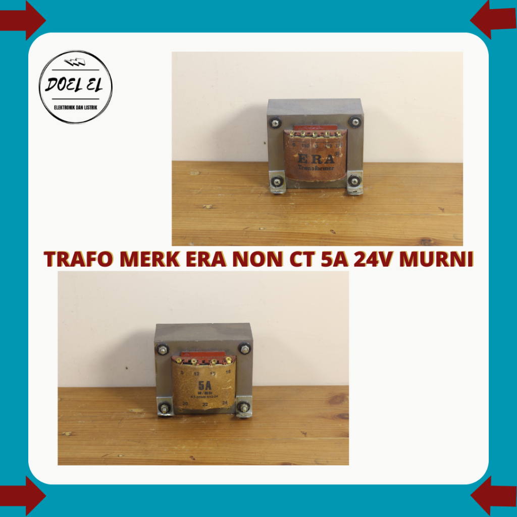TRAVO 5A NOL MERK ERA | TRAFO NON CT 5A 24V MURNI TEMBAGA