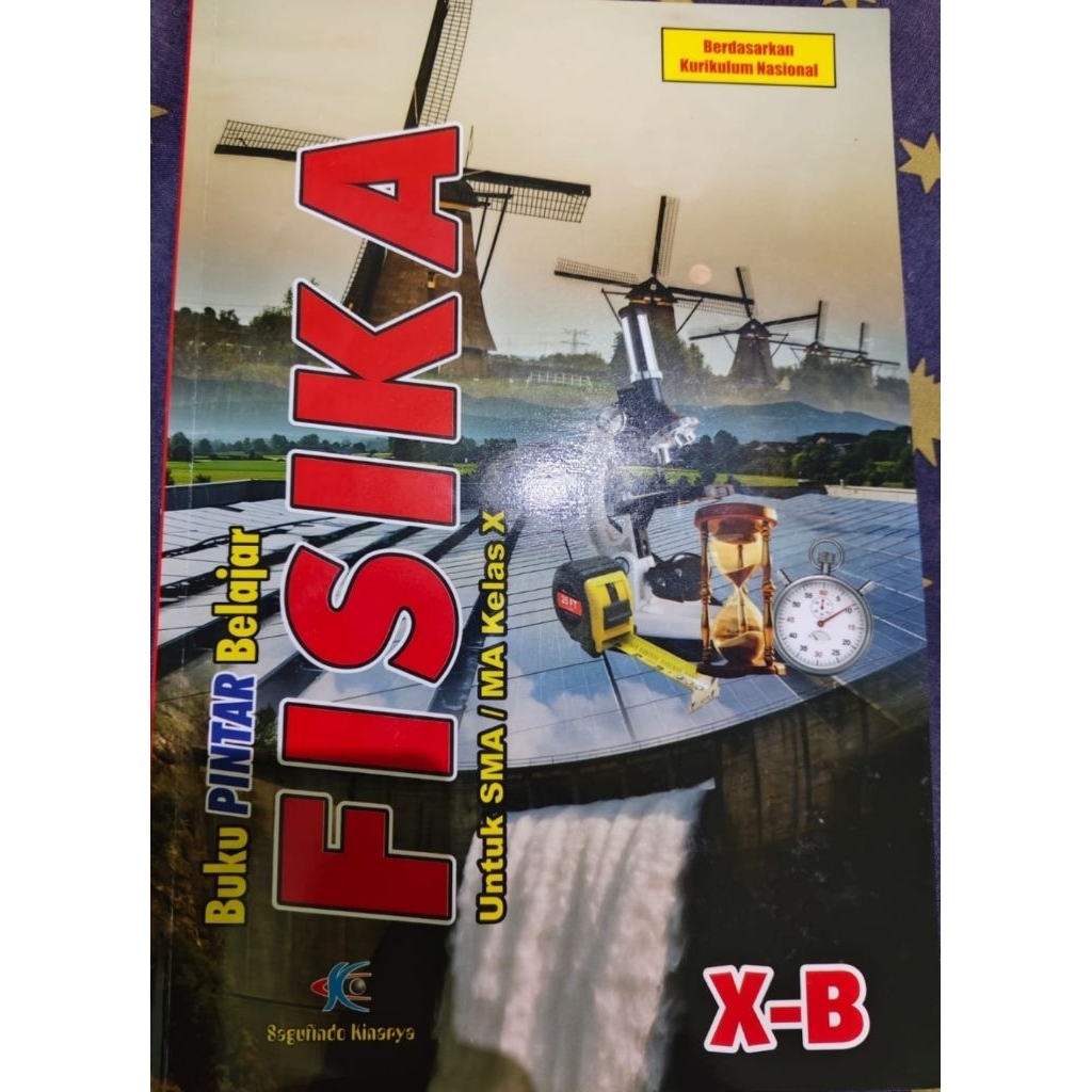 [TERBARU] Buku Pintar Fisika kelas X-B Sagufindo Kinarya TP 2025-2026