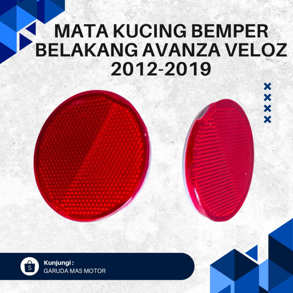 REFLEKTOR BELAKANG - MATA KUCING BEMPER BELAKANG AVANZA VELOZ 2012 - 2015