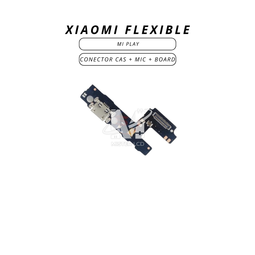 FLEXIBLE XIAOMI MI PLAY CONECTOR CAS + MIC + BOARD