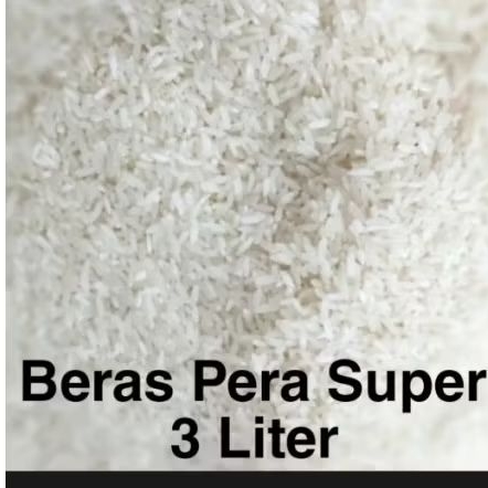 Beras Pera Super ir 42 3 liter.