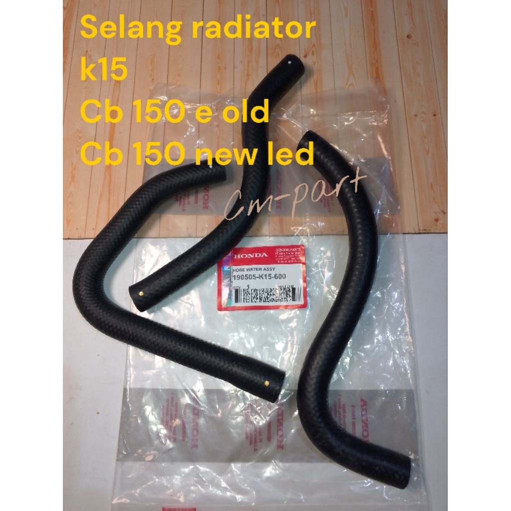 selang radiator Honda k15 set cb 150 r old cb 150 new led
