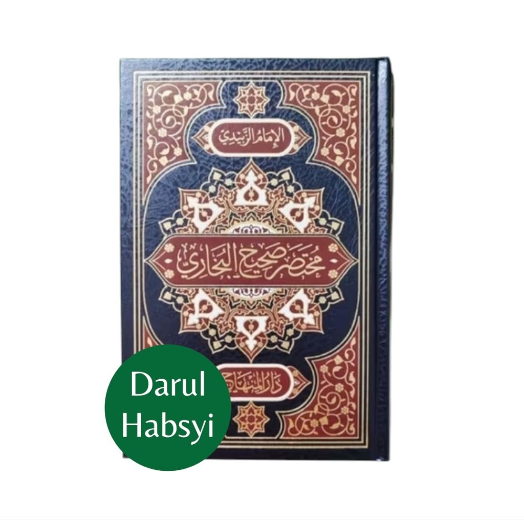 Buku Kitab Tajridus Shorih / Mukhtasor Shohih Bukhori / Mukhtasor Az Zabidi - Imam Zabidi - Darul Mi