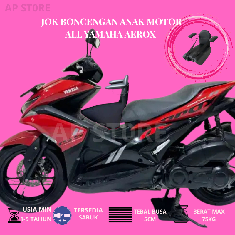 Jok Motor Anak Boncengan Depan Aerox Alpha Plus Besi Sandaran Tangan, Sandaran Punggung & Safetybelt