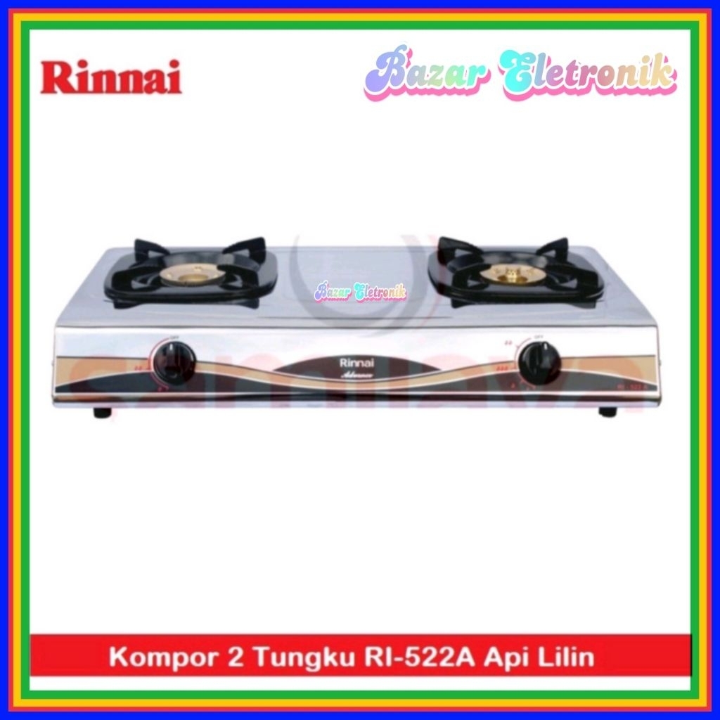 KOMPOR GAS RINNAI RI 522A / KOMPOR GAS RINNAI 2 TUNGKU STAINLESS  / RINNAI RI-522A