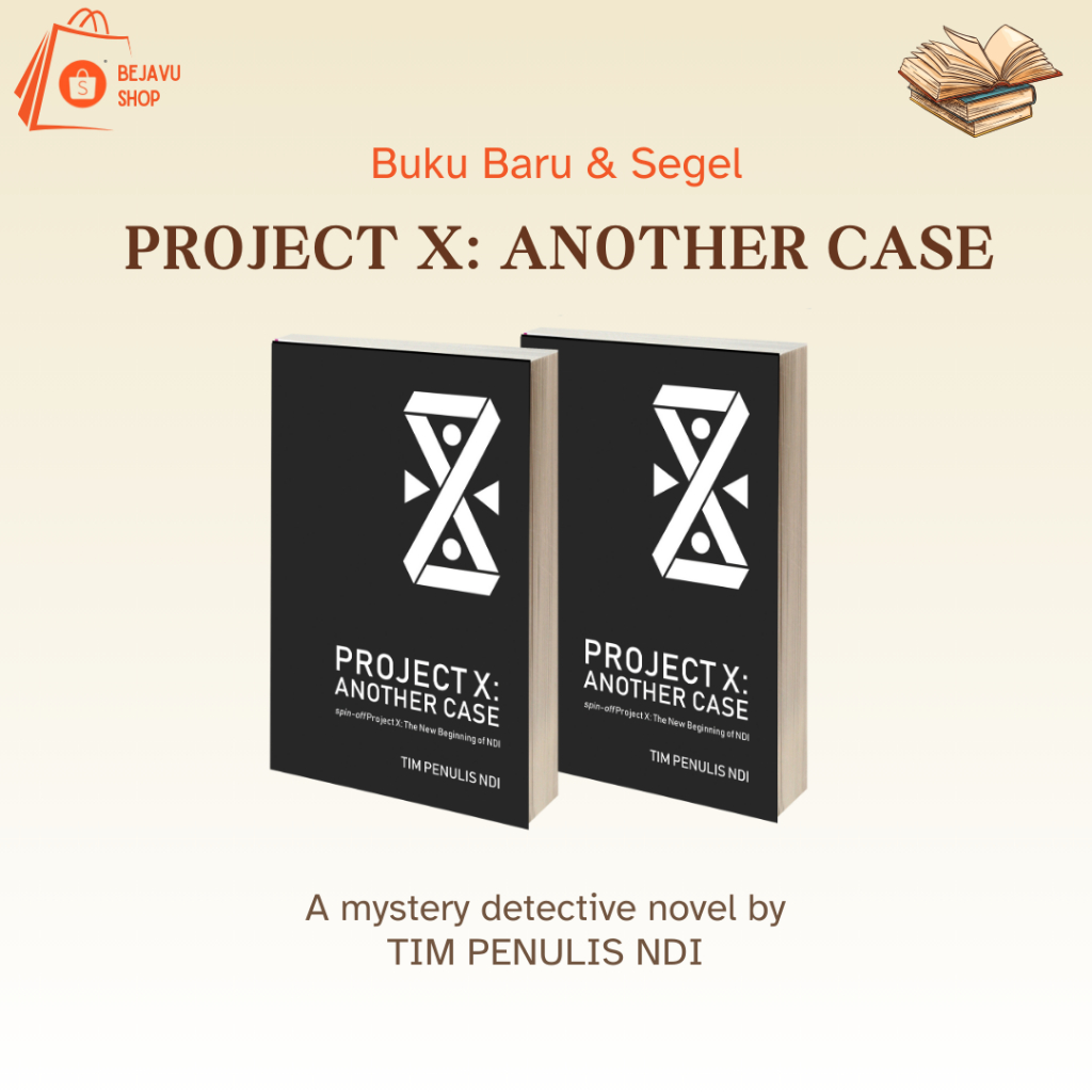 Project X : Another Case