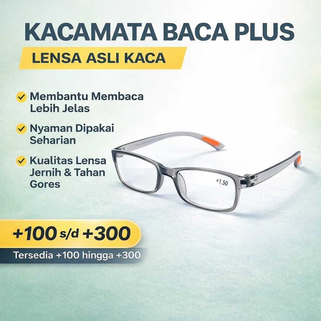Kacamata Baca Plus Pria Wanita Lensa Asli Kaca Beling Lentur Elastis KacaMata Rabun Dekat Anti Gores