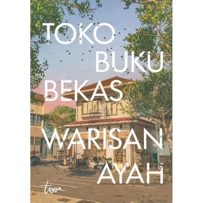 TOKO BUKU BEKAS WARISAN AYAH - Tessia