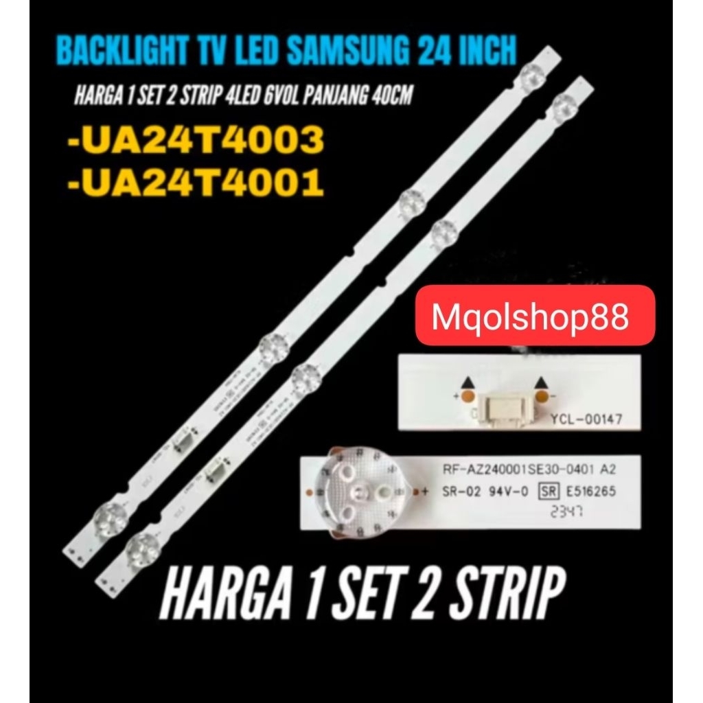 BACKLIGHT TV LED SAMSUNG 24 INCH UA24T4003-UA24T4001 BACKLIGHT TV LED SAMSUNG...