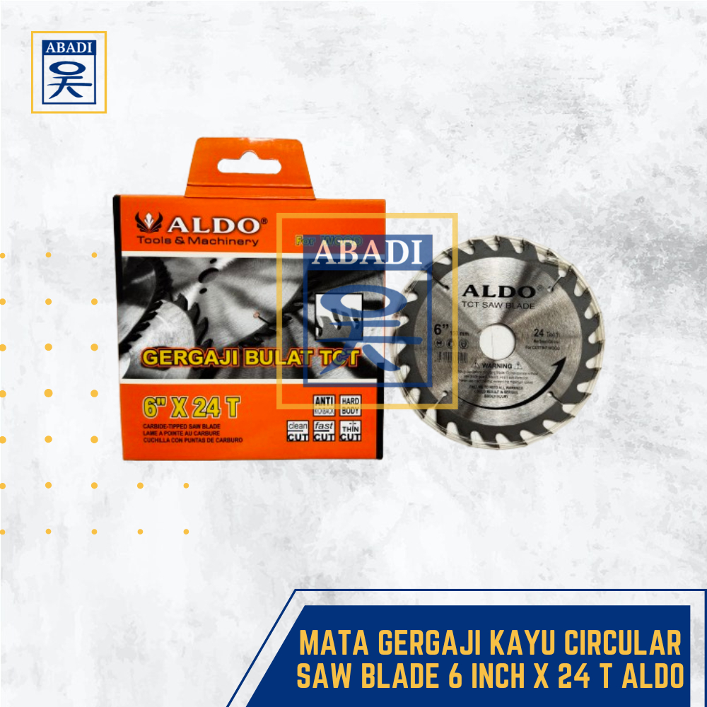 MATA GERGAJI KAYU CIRCULAR SAW BLADE 6 INCH X 24 T ALDO