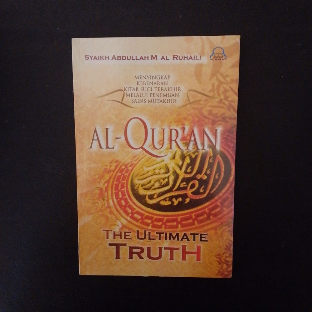Al-Qur'an The Ultimate Truth - Syaikh Abdullah M. Al-Ruhaili