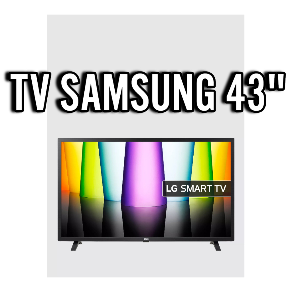 TV SAMSUNG SMART 43 INCH TV LED SAMSUNG