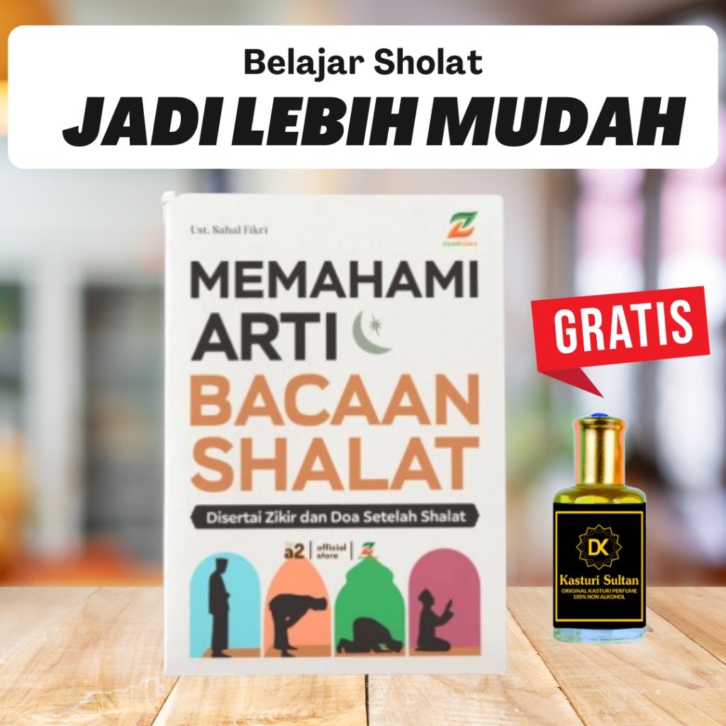 Buku Memahami Arti Bacaan Shalat -Tuntunan Panduan Sholat erlengkap lengkap adi hidayat