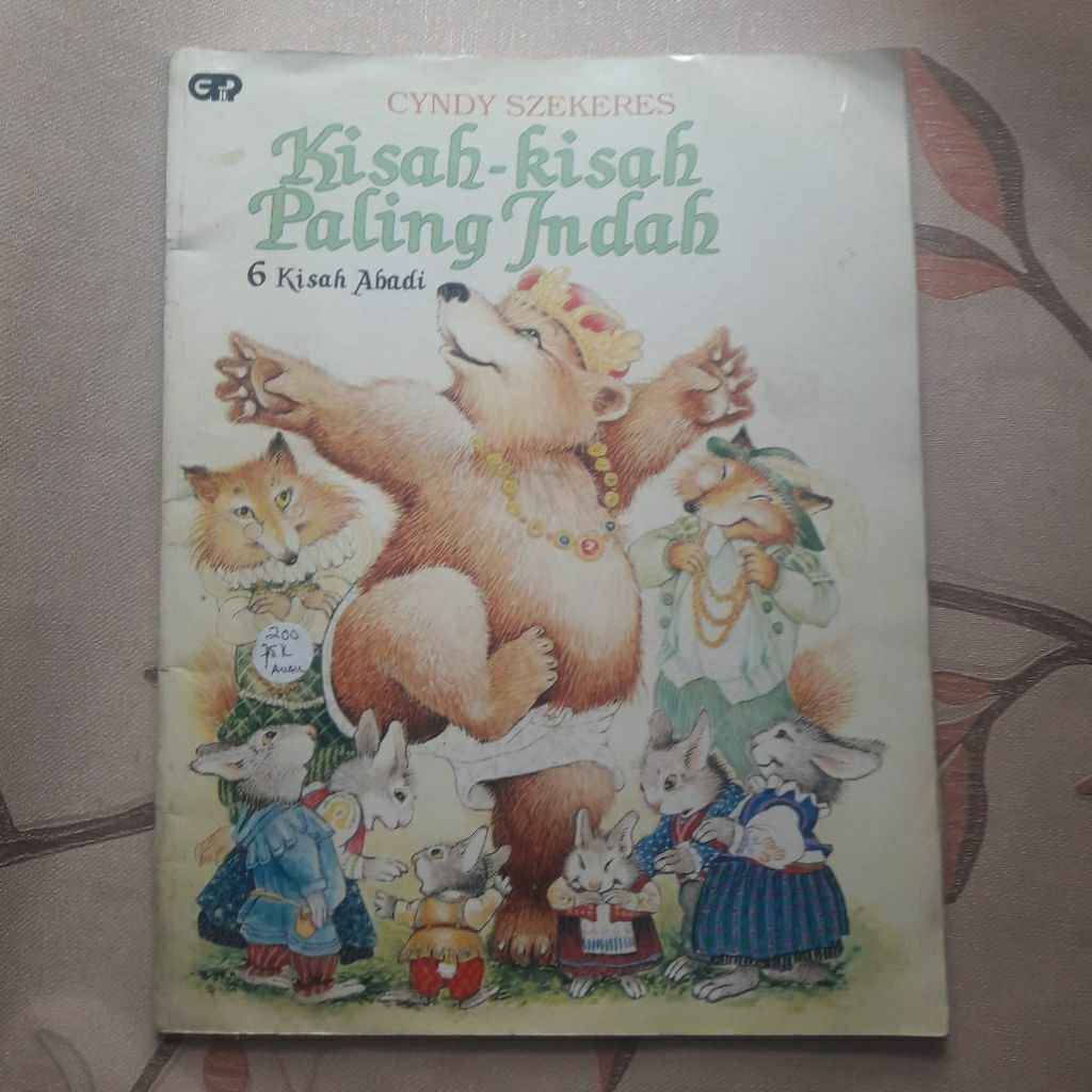 Kisah-kisah Paling Indah - 6 kisah abadi oleh Cyndy Szekeres