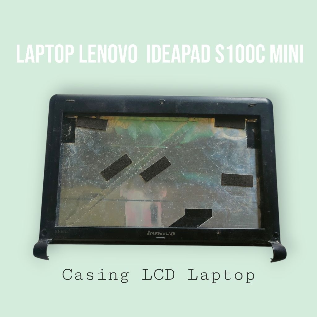 Casing LCD Laptop Lenovo Ideapad S100c Mini