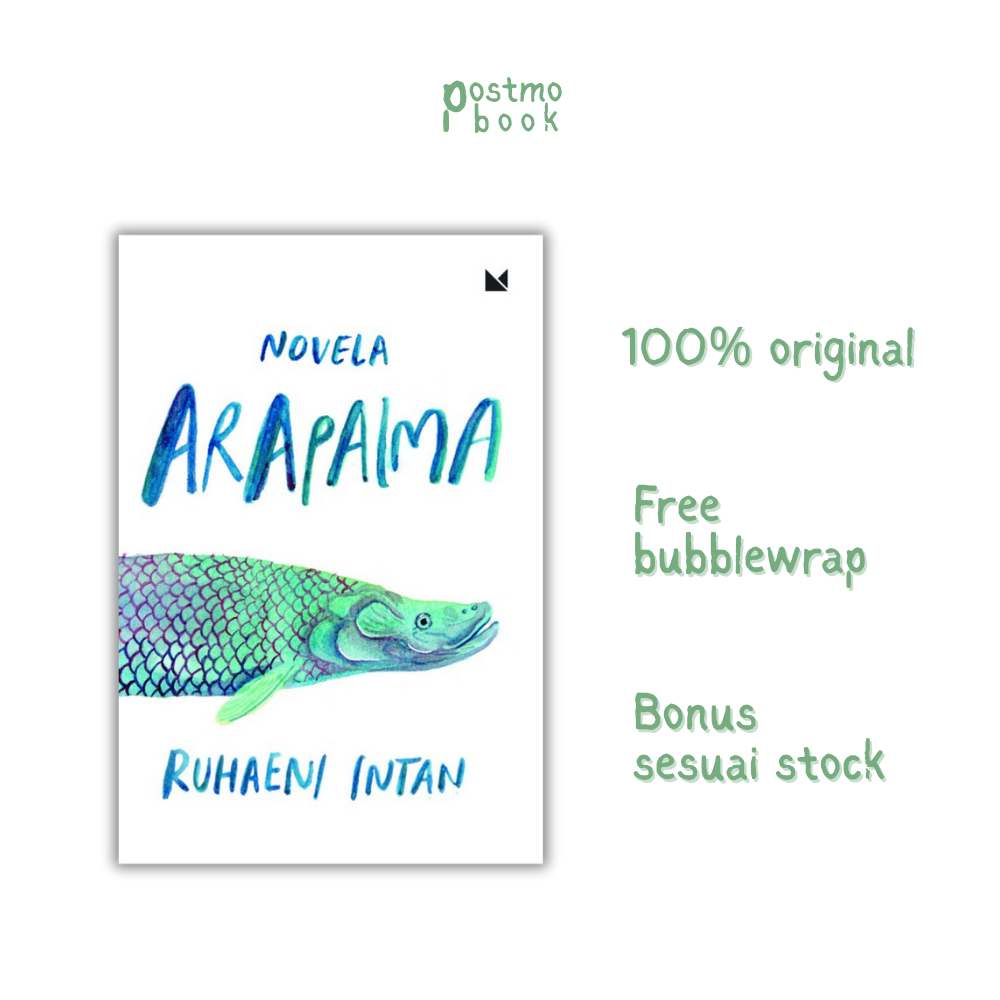 Arapaima - Buku Mojok- PostmoBook