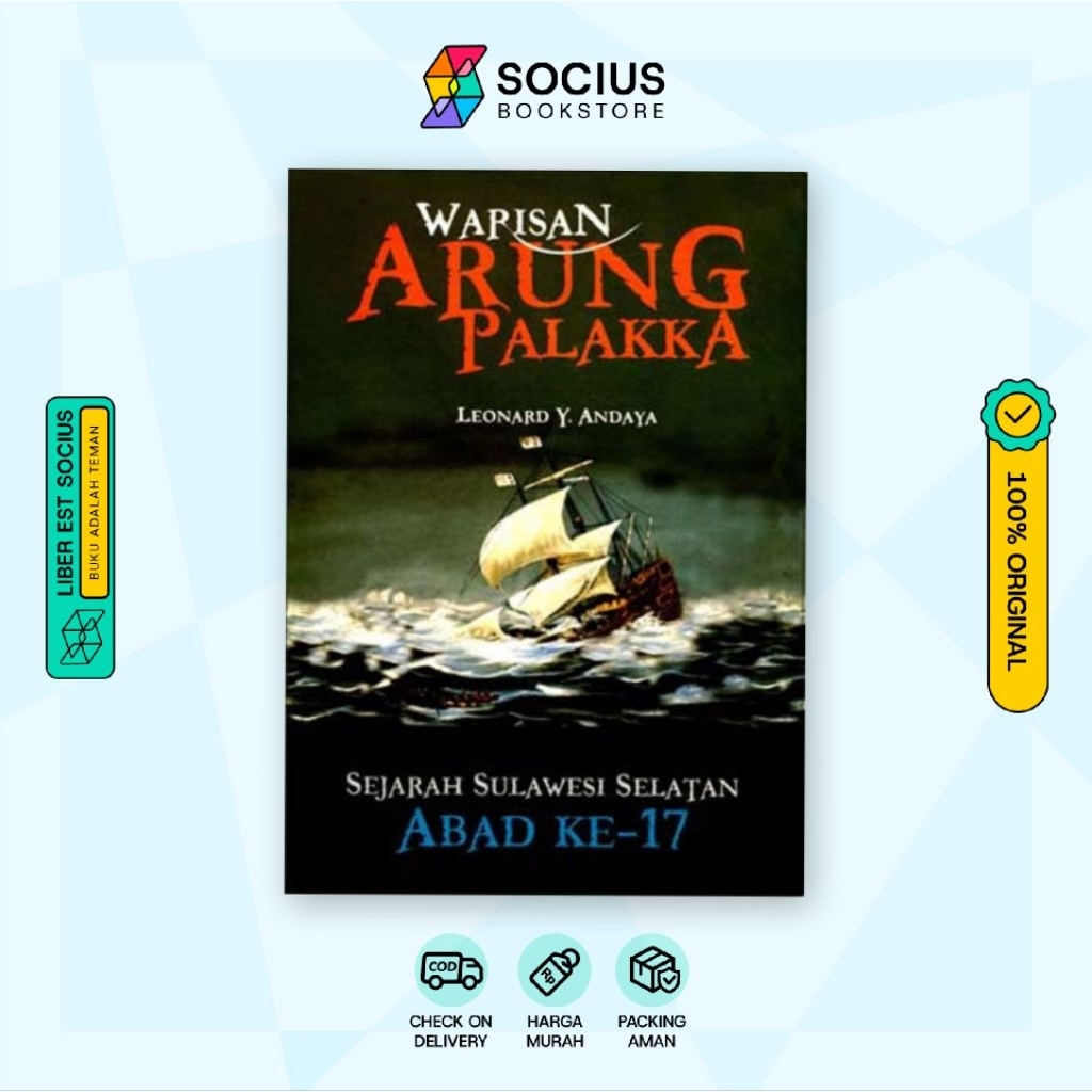 BUKU SEJARAH [ ORIGINAL ] WARISAN ARUNG PALAKKA ( SEJARAH SULAWESI SELATAN ABAD KE - 17 )  (HARD COV