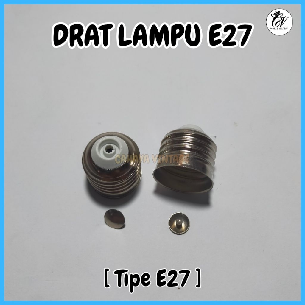 DRAT LAMPU / ULIR LAMPU E27 PINES [ STANDAR DRAT LAMPU INDONESIA ]