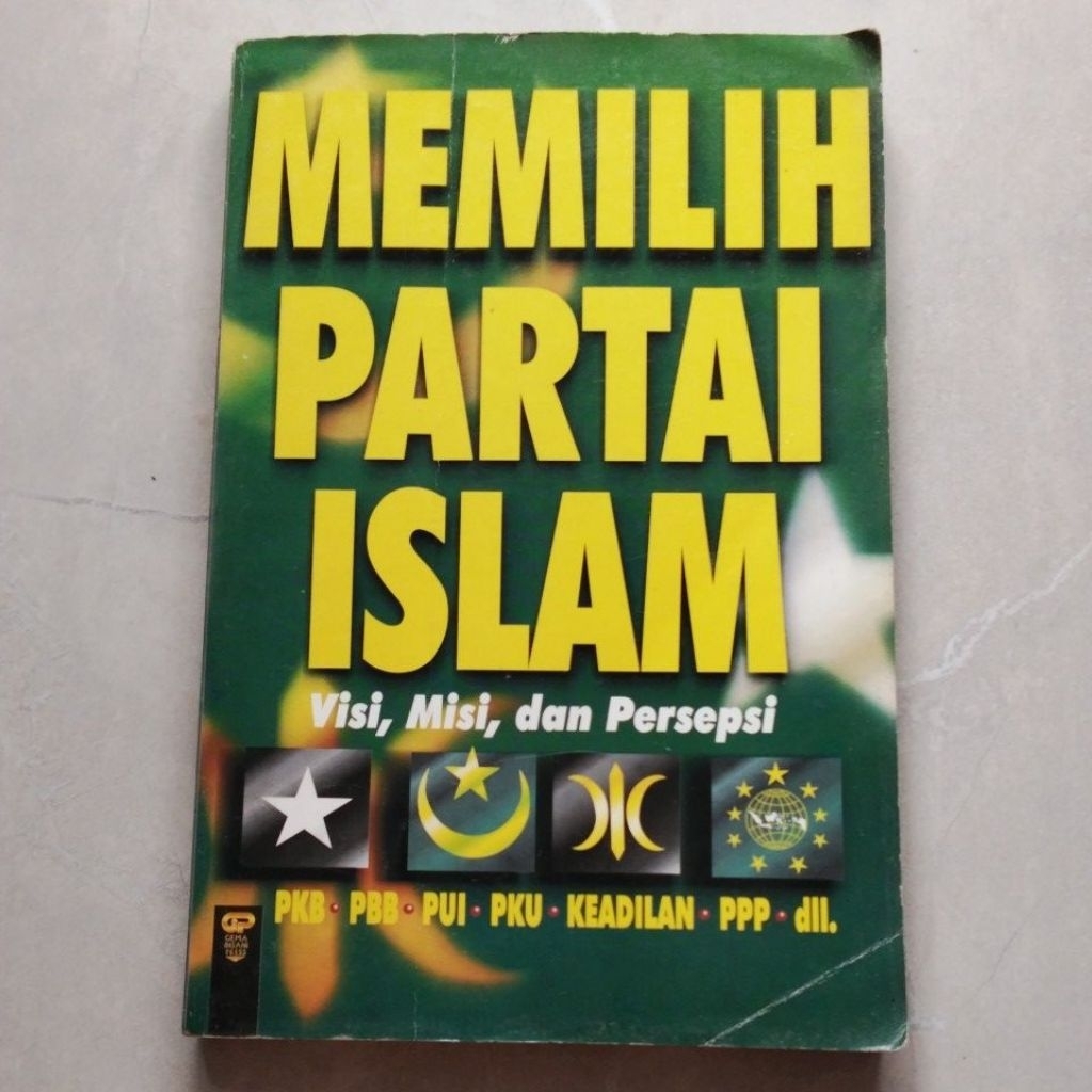 Buku Memilih Partai Islam Visi,Misi dan Persepsi ( ORI BEKAS )