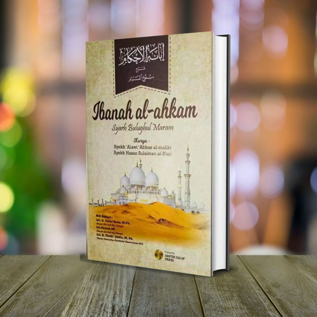 BUKU TERJEMAH IBANATUL AHKAM SYARAH BULUGHUL MAROM - LIRBOYO PRESS