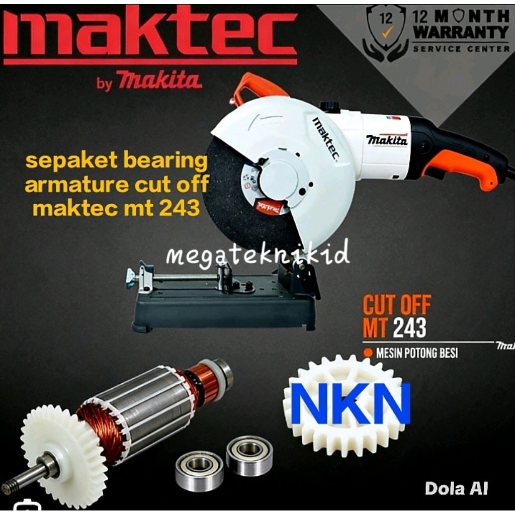 bearing klaher cut off maktec mt 243(NKN)laher armature mesin.potong besi 14inc maktec mt 243