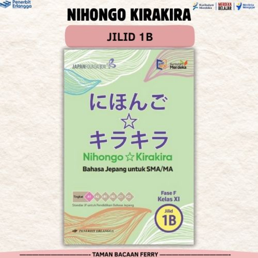 BUKU NIHONGO KIRAKIRA KELAS 11 JILID 1B PENERBIT ERLANGGA