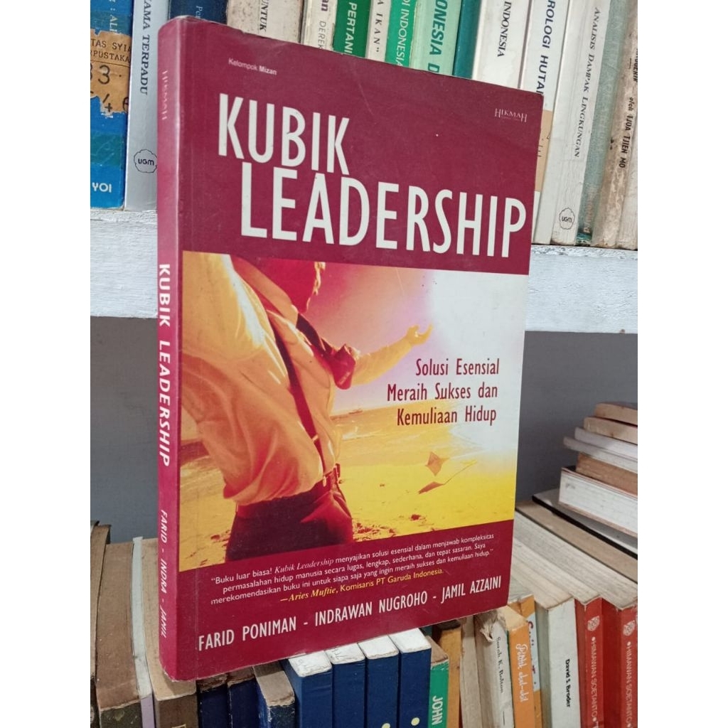 KUBIK LEADERSHIP (SOLUSI ESENSIAL MERAIH SUKSES DAN KEMULIAAN HIDUP)