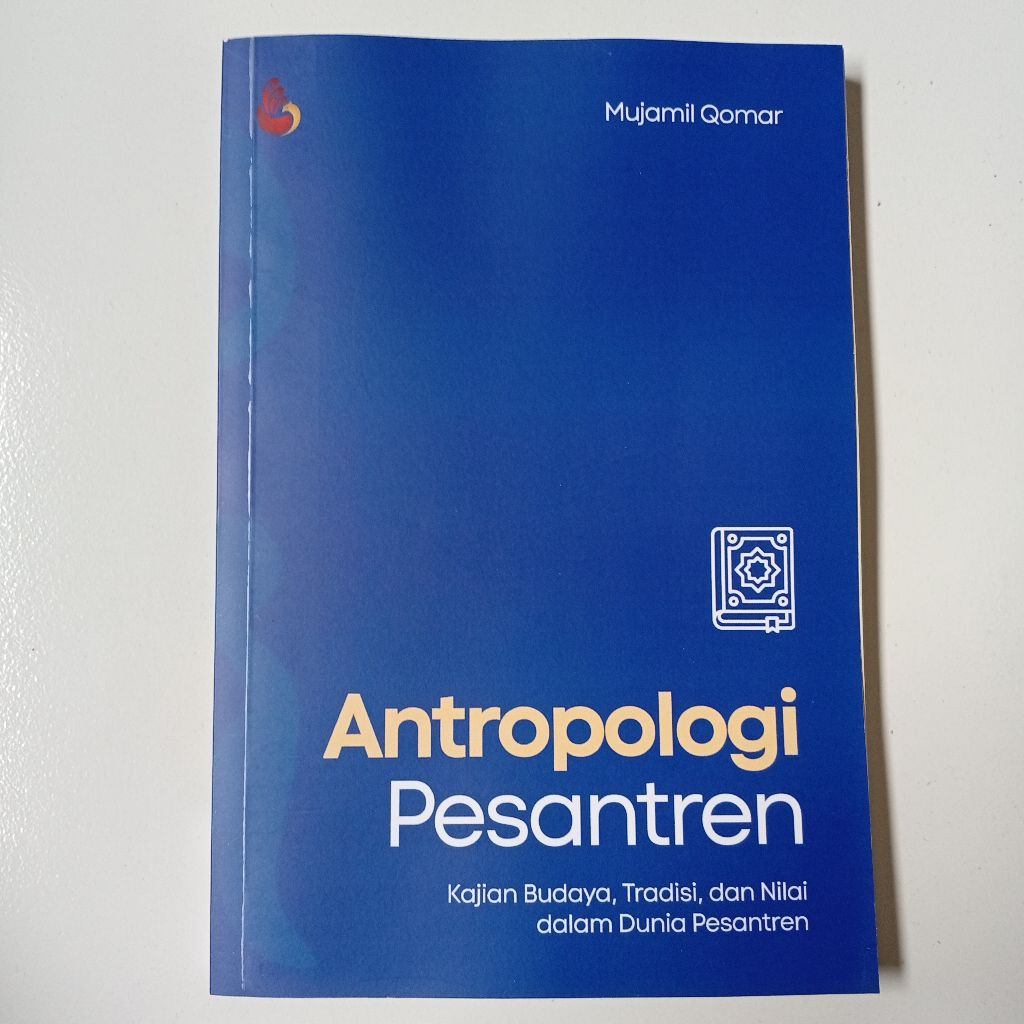 INTRANS PUBLISHING - Buku Antropologi Pesantren: Kajian Budaya, Tradisi, dan Nilai dalam Dunia Pesan