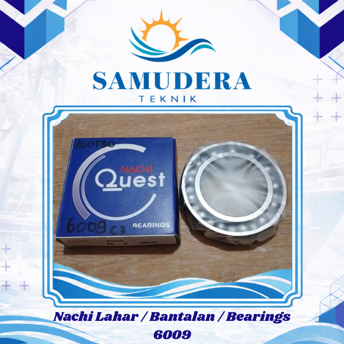 Nachi Lahar / Bantalan / Bearings 6009