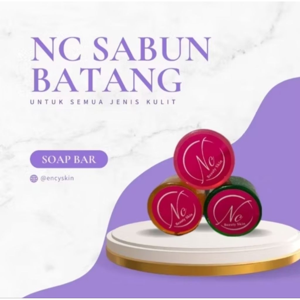 Sabun Batang By NC BEAUTY SKINCARE// Sabun Wajah Untuk Semua Jenis Kulit
