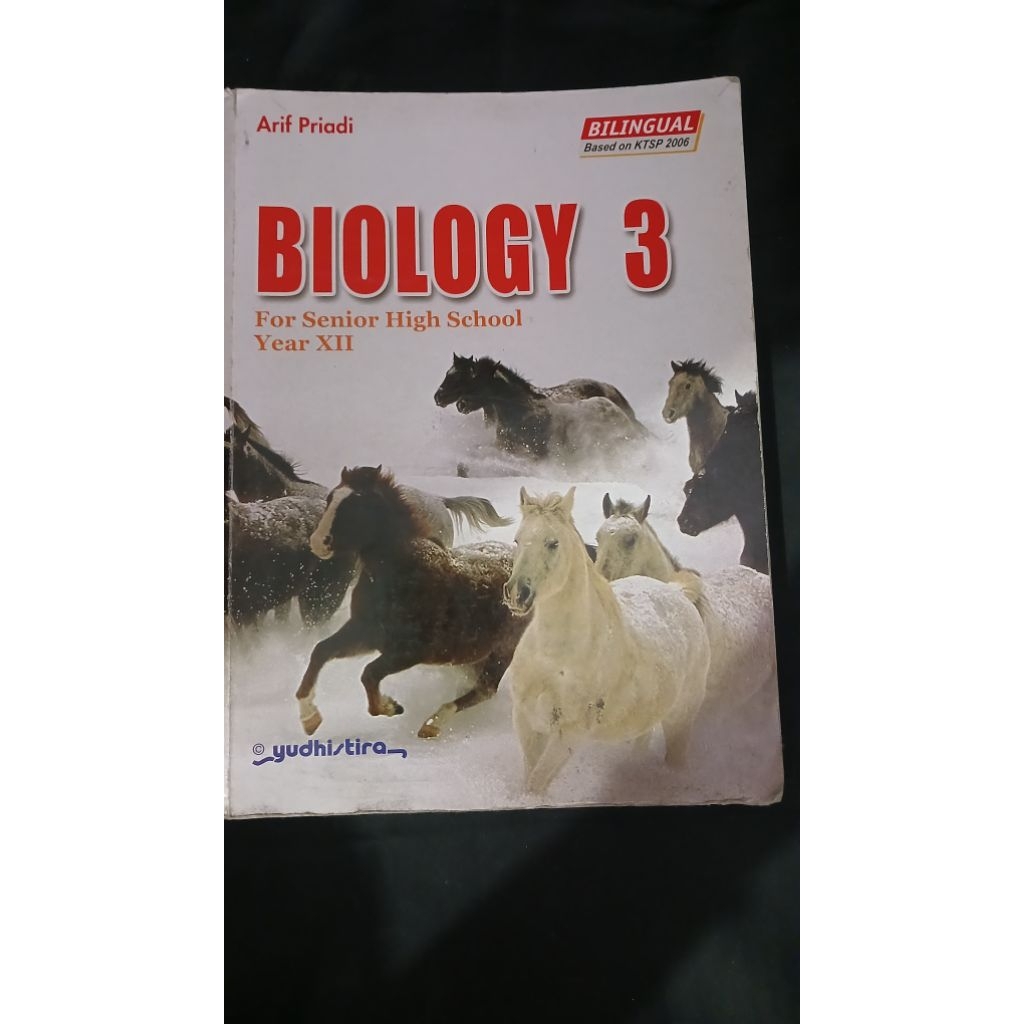 Biology 3 for senior high school year XII Bilingual based on ktsp 2006