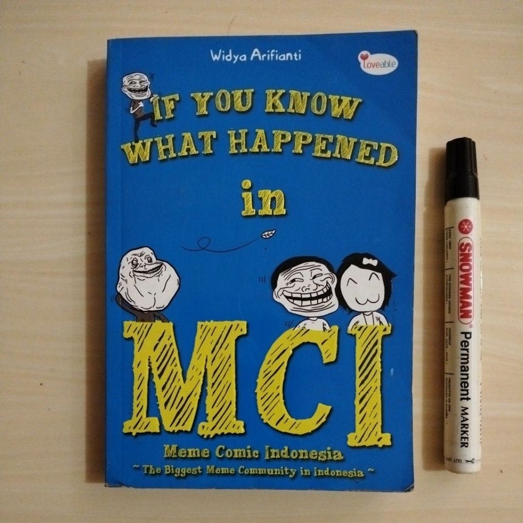 IF YOU KNOW WHAT HAPPENED IN MCI - MEME COMIC INDONESIA - Buku Bekas Murah Original - B6