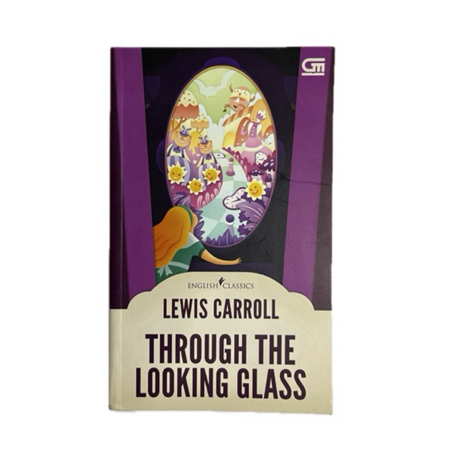 Alice Through the Looking Glass (preloved, english)