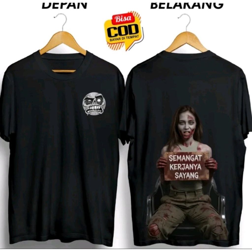 KAOS HANTU WANITA, SEMANGAT KERJANYA SAYANG