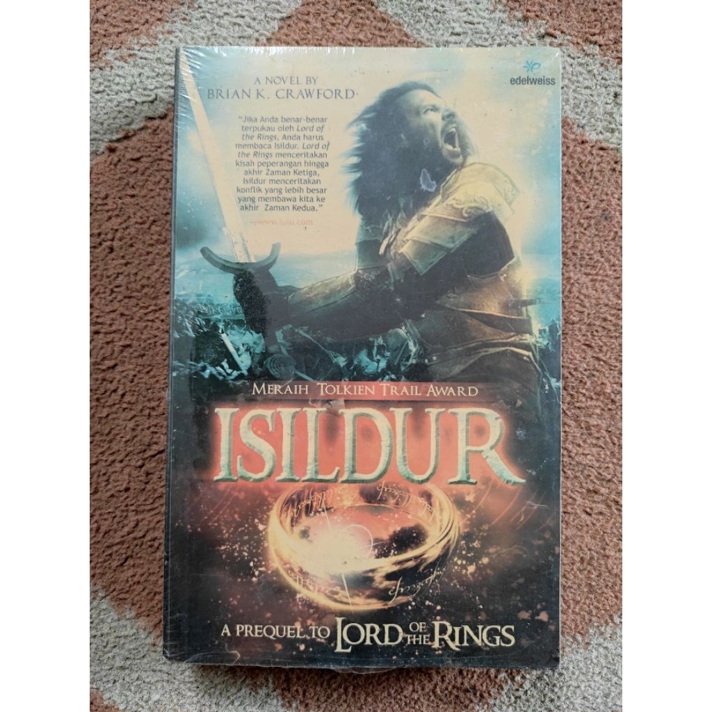 Novel Murah Original Isildur A Prequel To Lord Of The Ring By Brian K Crawford