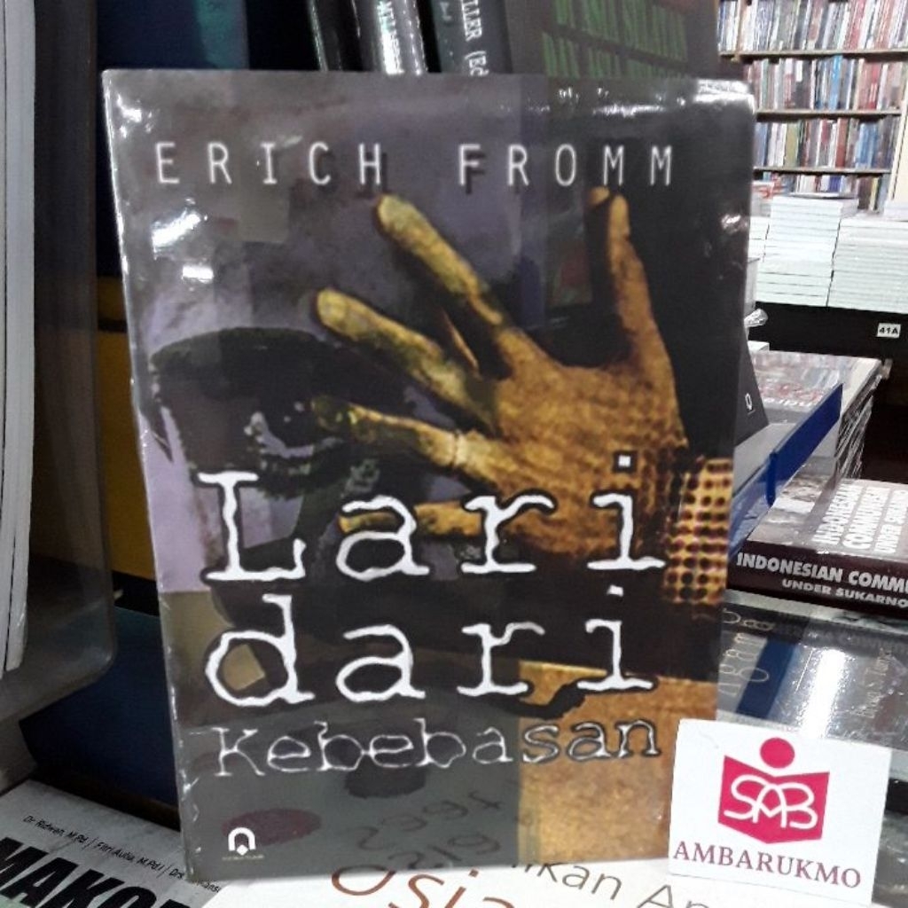 Lari Dari Kebebasan - Erich Fromm