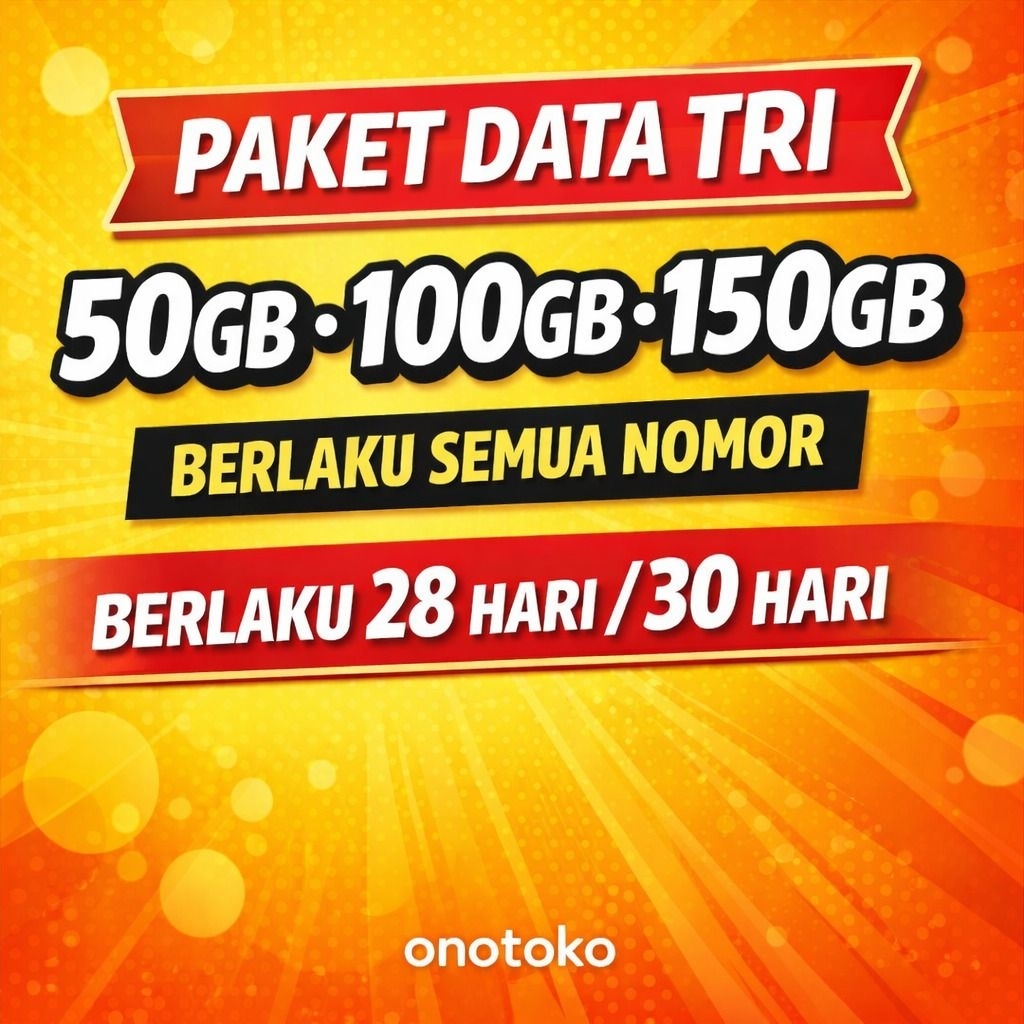 Paket Data Tri 50gb, 100gb, 150gb 28 hari / 30 hari berlaku nasional