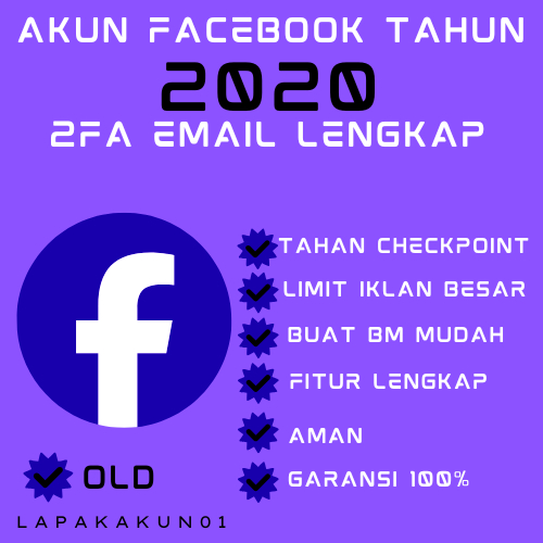 AKUN FACEBOOK TAHUN 2020/OLD KUAT AMAN BERKUALITAS