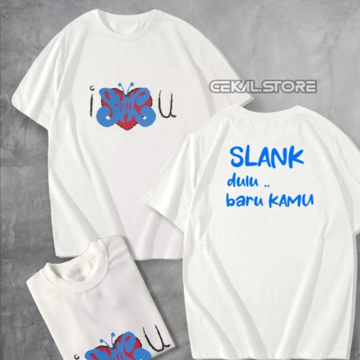 KAOS SLANK - BAJU SLANK - KAOS DISTRO SLANKSTORE