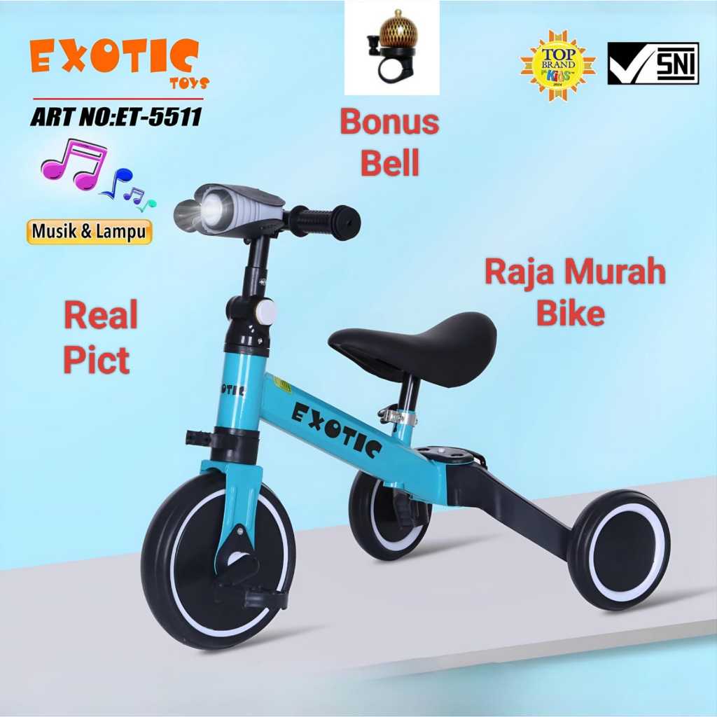 Sepeda Roda Tiga Balance Bike 3 In 1 exotic ET-5511 Balance Bike exotic 5511