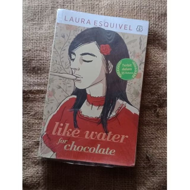 Like Water For Chocolate - Laura Esquivel